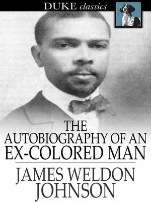 The Autobiography of an Ex-Colored Man - ebook